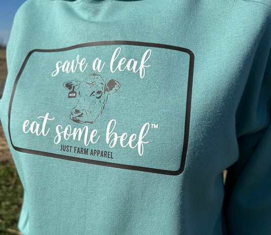 Save A Leaf Eat Some Beef Script Hoodie - Just Farm Apparel